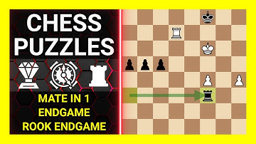 Chess Puzzles to Practice. Themes: Mate in 1, Endgame, Rook endgame. Learn Chess