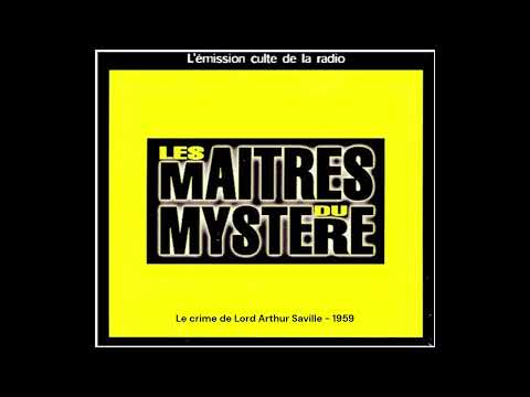 Le crime de Lord Arthur Saville  - Les maîtres du mystère