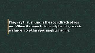 How to Choose the Perfect Funeral Music