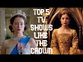 Top 5 TV Shows Like The Crown !!!