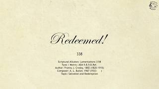 338 Redeemed! || SDA Hymnal || The Hymns Channel