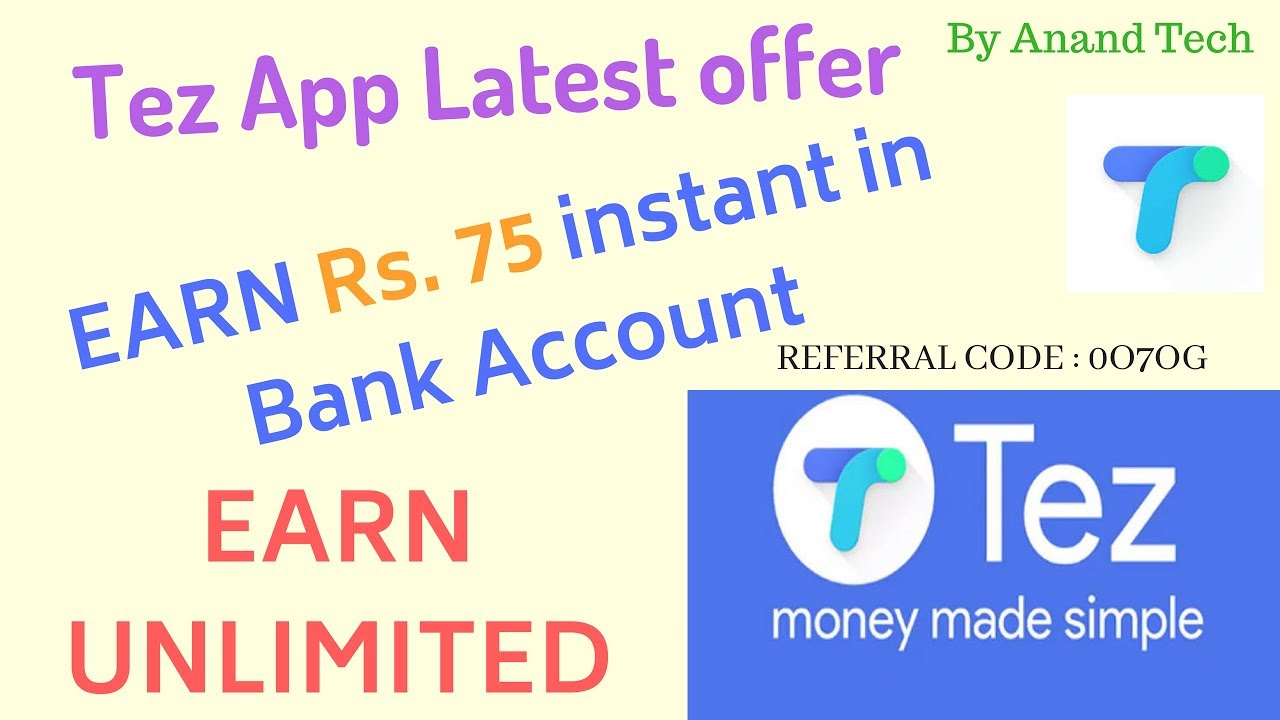 Tez app Latest offer 2018 | New offer on Tez app |Refer & earn 75rs. in hindi by Anand Tech