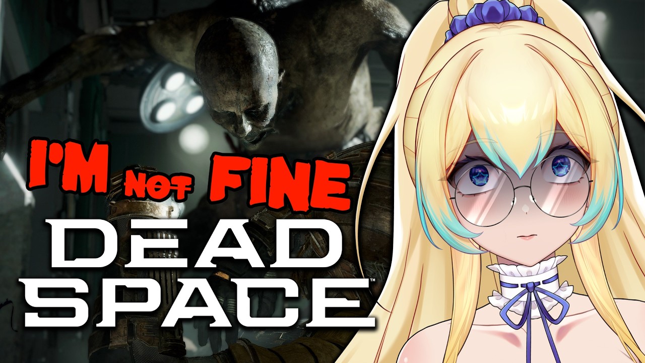 I'M NOT FINE :( DONOTHON DEAD SPACE