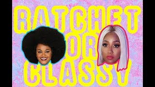 Ratchet Or Classy Jill Scott Yung Miami