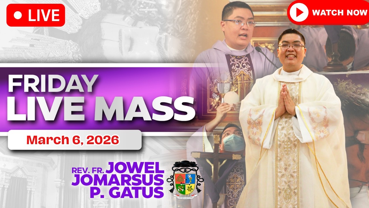 FIRST FRIDAY FILIPINO LIVE MASS TODAY *MARCH 6, 2026* FR. JOWEL JOAMRSUS GATUS