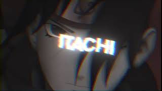 INTRO- Itachi