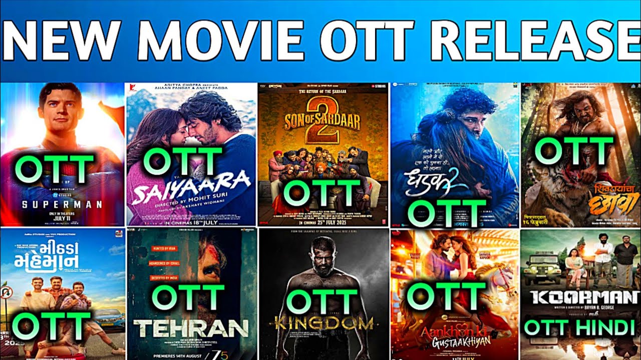 Saiyaara Ott Release Date Confirm|| Superman Ott Release Date|| Son Of Sardaar 2  Ott Release Date 