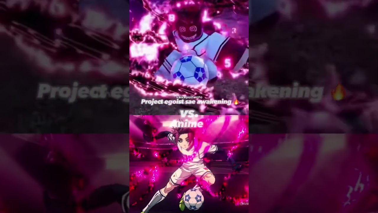 Sae Awakening | Project egoist vs. Anime 