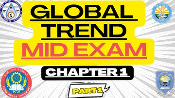 🔴Global trend chapter  1 part 1 mid exam   (በአማርኛ 16 ደቂቃ ብቻ)
