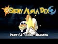 [LIVE!] Shiny Drampa after a 159 SOS Chain on Mount Lanakila! (Stream Highlight)