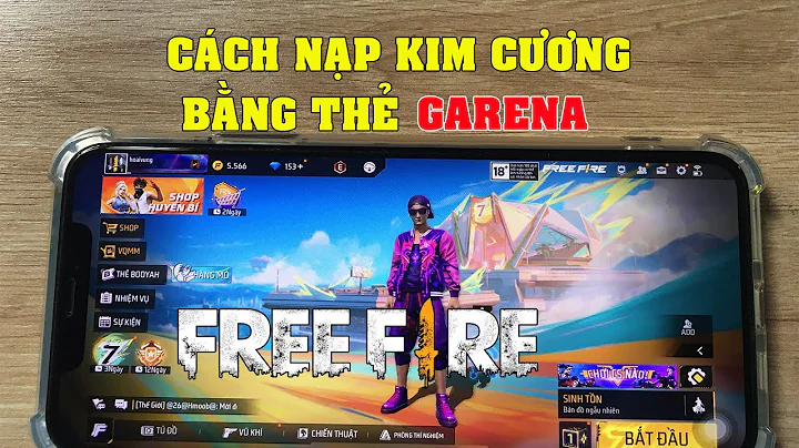 Cách nạp kim cương trong Free Fire bằng thẻ Garena
