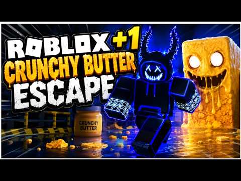 Roblox +1 Crunchy Butter Escape