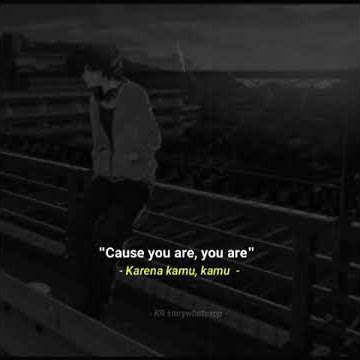 STORY WA | | KINA - GET YOU THE MOON🎵