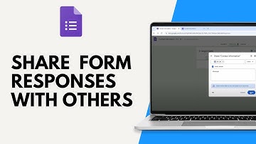 How to Share Google Form Responses With Others
