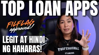 Top Loan Apps na Legit at Hindi Makulit | Green Flagged by FILFLAG pa