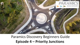 Paramics Discovery Beginners Guide - Episode 5