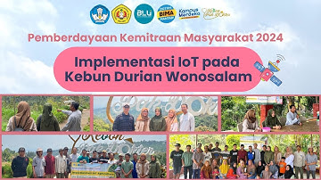 PKM 2024 - Implementasi IoT Agriculture untuk Optimalisasi Produktivitas Tanaman Durian