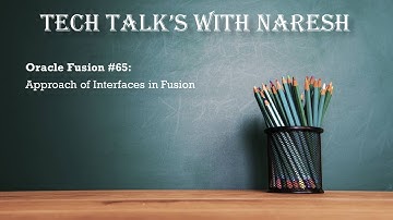 Oracle Fusion #65: Approach of Interfaces