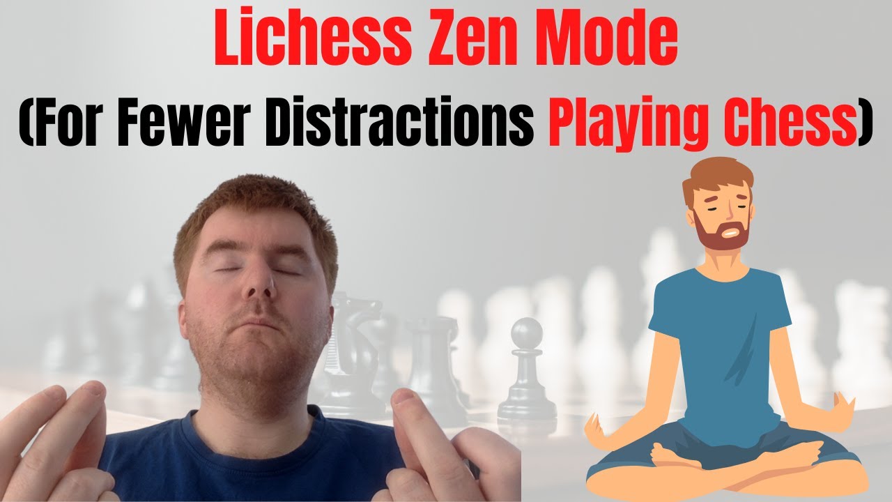 lichess.org on X: New feature: Zen mode hides your opponent's rating, chat  and scoreboard! Toggle Zen mode in your profile menu while playing.   / X