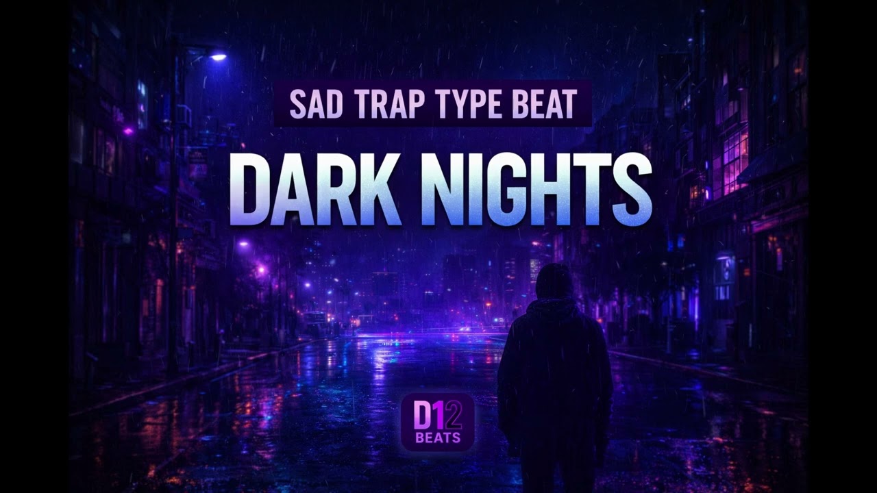 Dark Nights | Sad Trap Type Beat | Emotional Trap Instrumental | 135 BPM 2026
