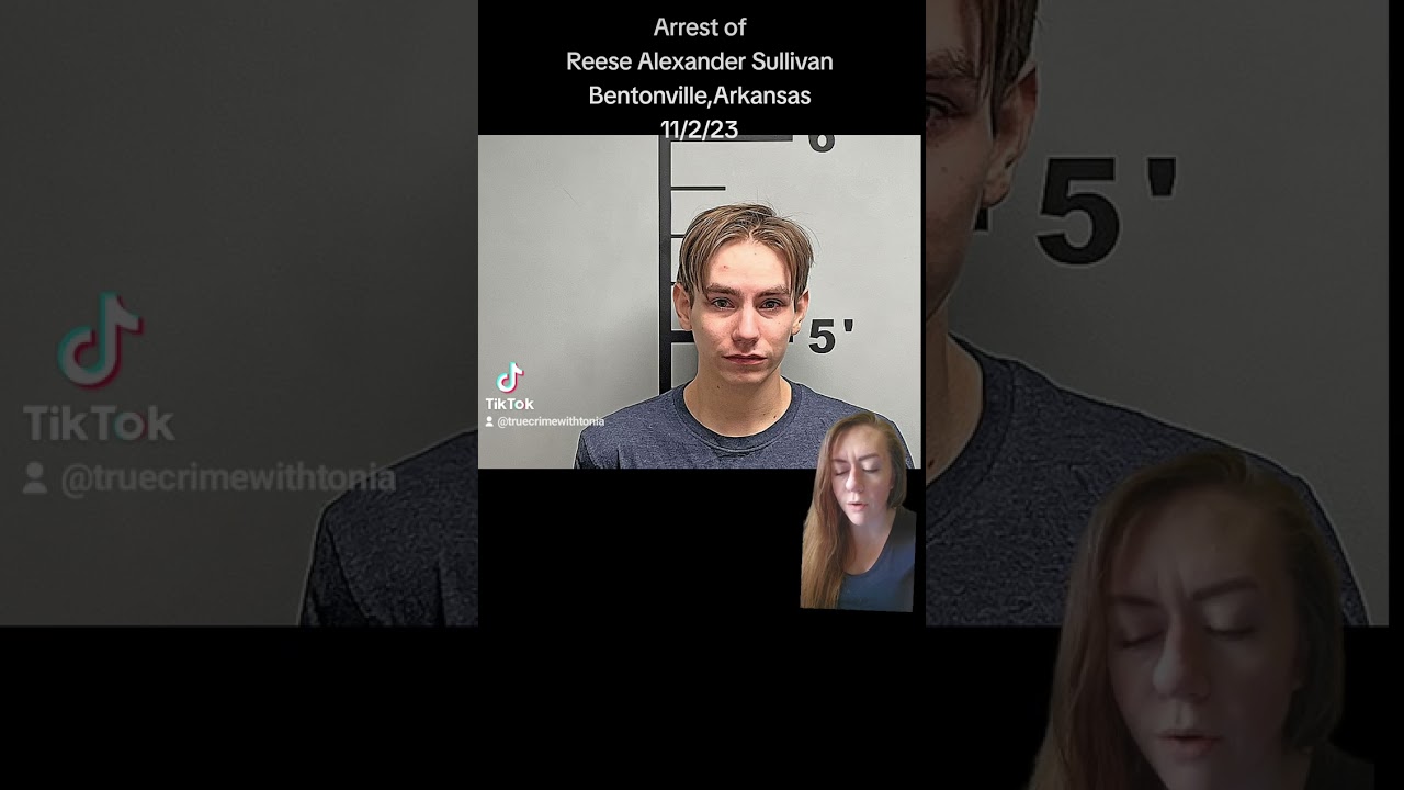 Arrest of Reese Alexander Sullivan Bentonville, Arkansas