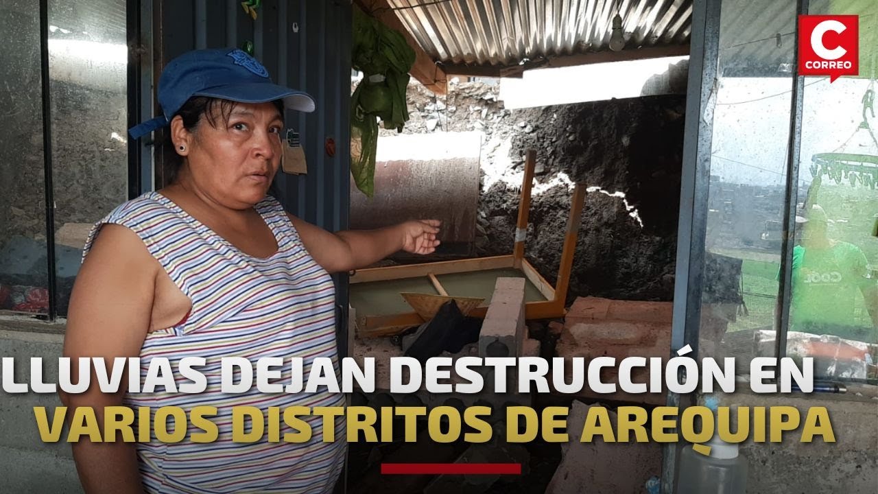Arequipa: Caos y destrucción por intensas lluvias en varias zonas