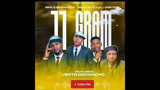 11 Gramreal K Mfanakoto X Nova Sa Style X Westboy Ft Jento Mochacho And Ki