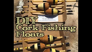 Traditional Cork Fishing Floats -How to Make Your Own! - www.lakefronttackle.com