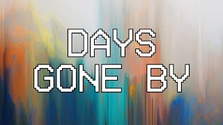 Video thumbnail of "Days Gone By  [Audio] - Hillsong Young & Free"