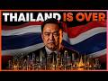 Thailand Is COLLAPSING What S REALLY Going On 