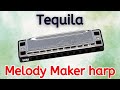 Tequila - Melody Maker Harmonica Play-Along