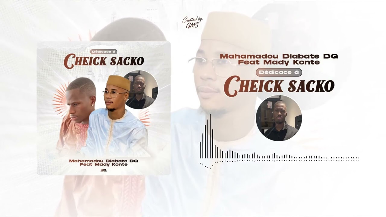 Mady konte et Mamadou diabate - Cheick Sacko