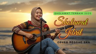 Download lagu Sholawat Jibril Reggae Ska Terbaik 2025 Cover Merdu Viral Bikin Adem Hati & Tenang Jiwa