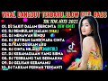 DJ DANGDUT NONSTOP TERBAIK 2021 SLOW REMIX || DJ SAKIT DALAM BERCINTA (DJ ACAN REMIX)