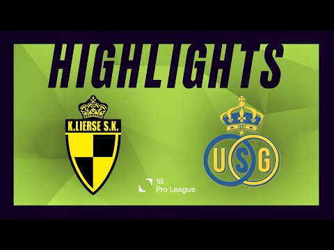 Lierse K. - Royal Union St.-G. moments forts
