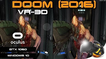 Playing Doom (2016) in 3D on Oculus Rift CV1 (+ GUIDE)