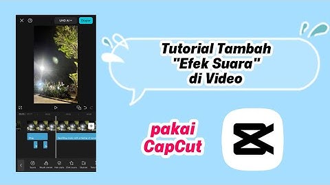 Cara menambahkan "efek suara" pada video edit menggunakan aplikasi CapCut ⁉️✅