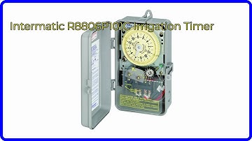 REVIEW (2025): Intermatic R8806P101C Irrigation Timer. ESSENTIAL details.