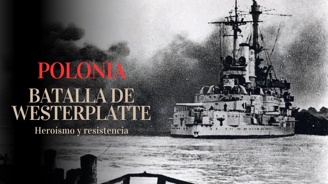 2/3 - Batalla de Westerplatte: 7 días de heroísmo y resistencia