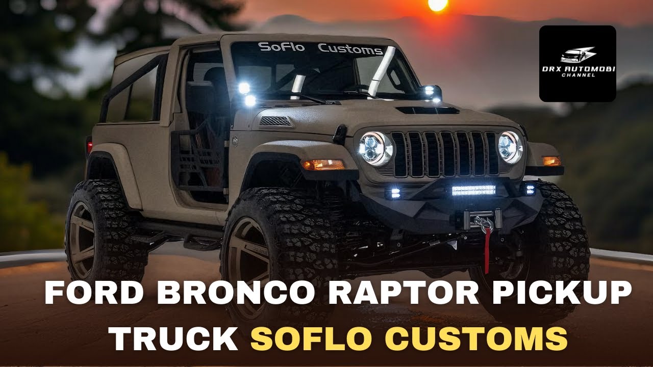 Ford Bronco Raptor Pickup by SoFlo Customs: A Beast Reimagined - YouTube