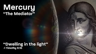 Christian Symbolism in the Planets Part 1: Mercury