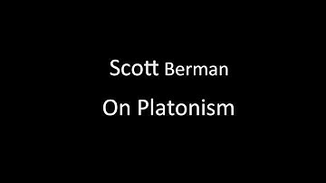 5. Scot Berman, On Platonism