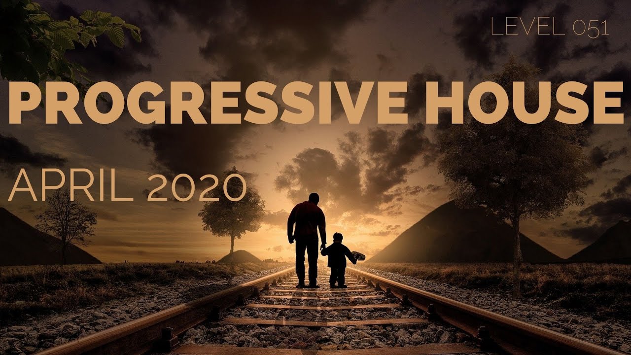 Deep Progressive House Mix Level 051 / Best Of April 2020