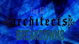Top 10 Architects Breakdowns
