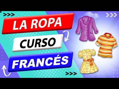 🇫🇷  La ropa ► en FRANCES 💙 👉 [ #1 EN FRANCIA] 👈