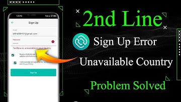 2nd line Signup Error Text now is unavailable in your country Problem Solved 2022 || 2nd line Error