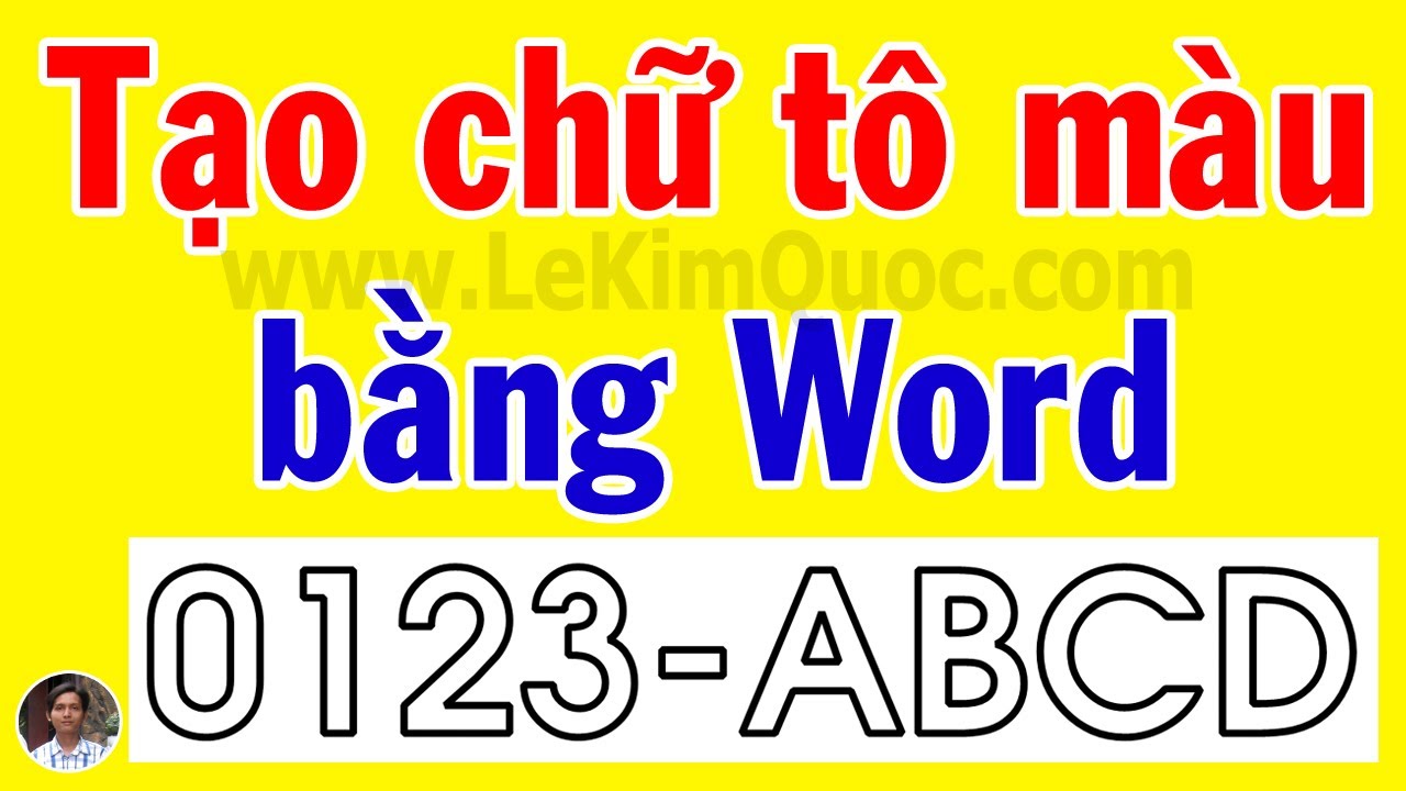 Hướng dẫn tạo chữ tập tô màu cho bé mầm non bằng Word - YouTube