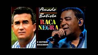 Raça Negra, Amado Batista OS MAIORES SUCESSOS E OS MELHORES PAGODES 01 SAMBA Nejo CANAL FLY FOX