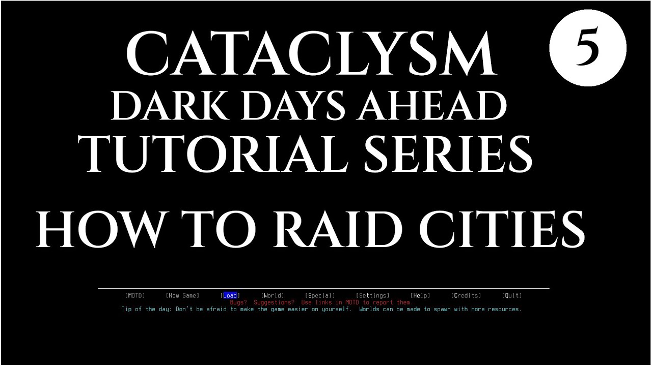 CITY RAID GUIDE - 05 Cataclysm Dark Days Ahead CDDA TUTORIAL