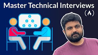 Master Technical Interviews – Full Course